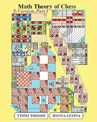 math theory of chess s version part 3 1st edition yefim treger ,hanna levina 4871877264, 978-4871877268