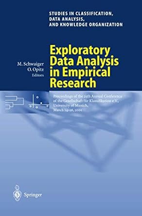 exploratory data analysis in empirical research 1st edition manfred schwaiger ,otto opitz 3540441832,