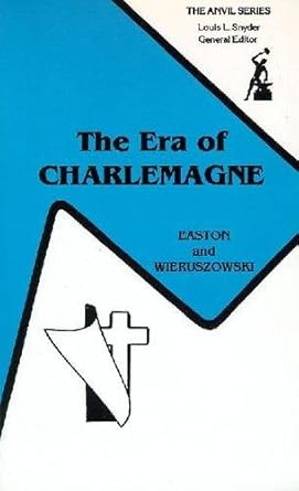 era of charlemagne frankish state and society 1st edition stewart c wieruszowski ,helene easton 0882759051,