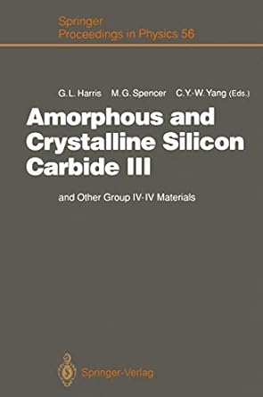 amorphous and crystalline silicon carbide iii and other group iv iv materials proceedings of the 3rd