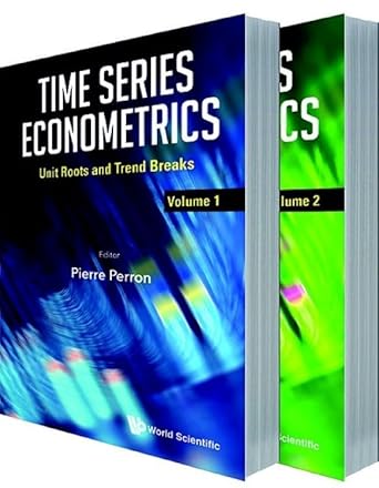 time series econometrics 1st edition pierre perron 9813237856, 978-9813237858