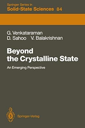 beyond the crystalline state an emerging perspective 1st edition ganesan venkataraman ,debendranath sahoo
