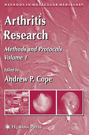 arthritis research volume 1 methods and protocols 1st edition andrew p cope 1588293440, 978-1588293442