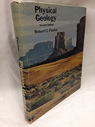 physical geology 1st edition robert j foster 0675087767, 978-0675087766