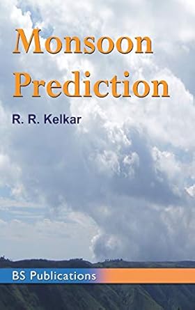 monsoon prediction 1st edition r r kelkar 935230070x, 978-9352300709