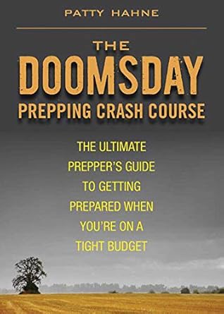 books doomsday prepping crash course brown 1st edition patty hahne 1620878747