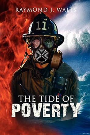 the tide of poverty 1st edition jack walts 1477145885, 978-1477145883