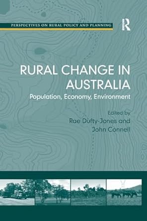 rural change in australia 1st edition john connell ,rae dufty jones 1138267090, 978-1138267091
