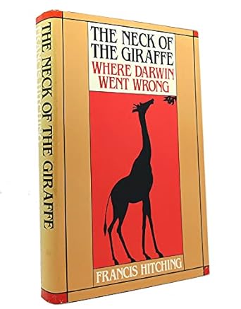 the neck of the giraffe 1st edition francis hitching 0899191029, 978-0899191027