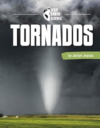tornadoes 1st edition jaclyn jaycox 1666327077, 978-1666327076
