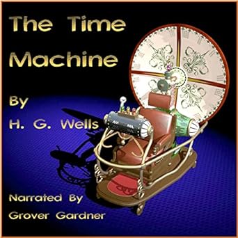 the time machine 1st edition h g wells ,grover gardner 1606463918, 978-1606463918