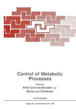 control of metabolic processes 1st edition athel cornish bowden ,maria luz cardenas 0306435829, 978-0306435829