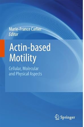 actin based motility cellular molecular and physical aspects 1st edition marie france carlier 9048193001,
