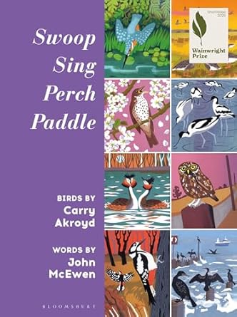 swoop sing perch paddle birds by carry akroyd 1st edition carry akroyd ,john mcewen 1399418025, 978-1399418027