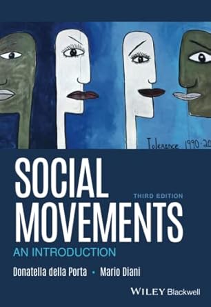 social movements an introduction 1st edition donatella della porta ,mario diani 1119167655, 978-1119167655