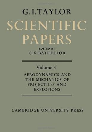 the scientific papers of sir geoffrey ingram taylor volume 2 meteorology oceanography and turbulent flow 1st