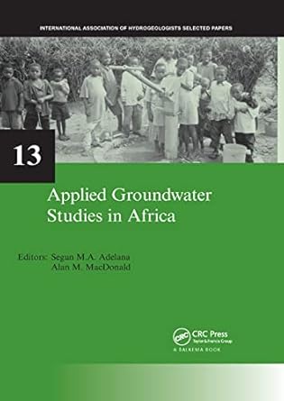 applied groundwater studies in africa iah selected papers on hydrogeology volume 13 1st edition segun adelana