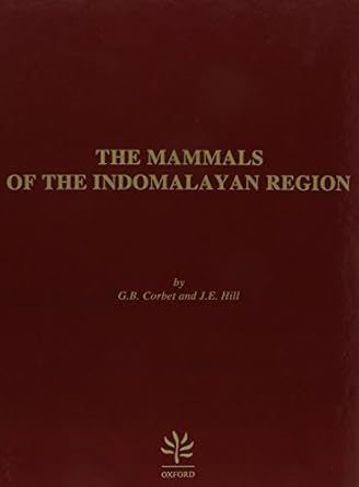 the mammals of the indomalayan region a systematic review 1st edition g b corbet ,j e hill 0198546939,