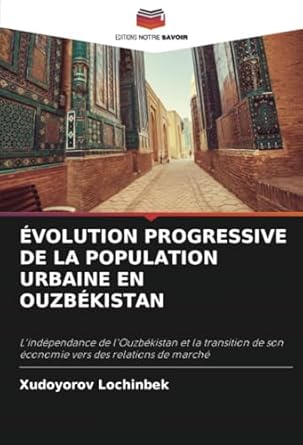 evolution progressive de la population urbaine en ouzbekistan lindependance de louzbekistan et la transition