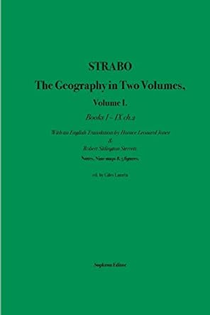 strabo the geography in two volumes volume i books i ix ch 2 1st edition unknown strabo ,giles lauren ,robert