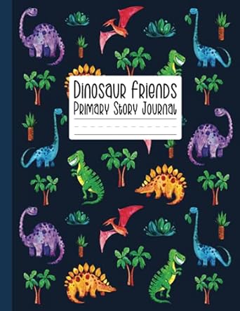dinosaur friends primary story journal grades k 2 dashed midline draw and write handwriting practice