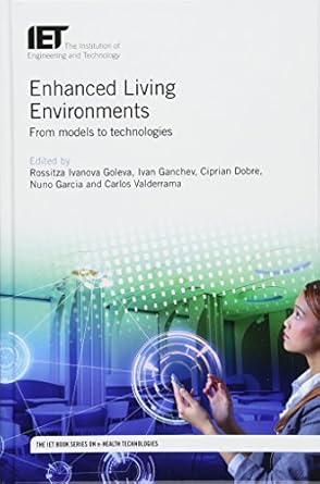 enhanced living environments from models to technologies 1st edition rossitza ivanova goleva ,ivan ganchev