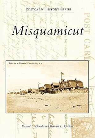 misquamicut 1st edition donald l gentile ,bernard l gordon 0738565687, 978-0738565682