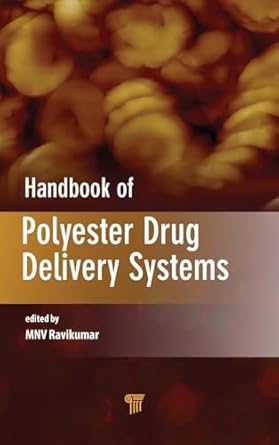 handbook of polyester drug delivery systems 1st edition m n v ravi kumar 9814669652, 978-9814669658