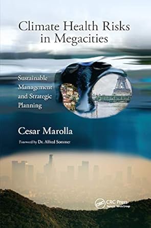 climate health risks in megacities sustainable management and strategic planning 1st edition cesar marolla