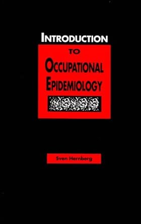 introduction to occupational epidemiology 1st edition sven hernberg 0873716361, 978-0873716369