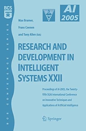 research and development in intelligent systems xxii proceedingas of ai 2005 the twenty fifth sgai