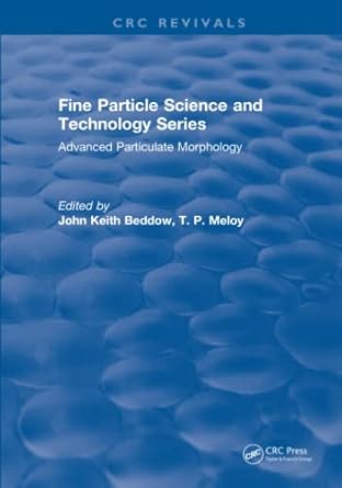 advanced particulate morphology 1st edition john keith beddow 1315890445, 978-1315890449