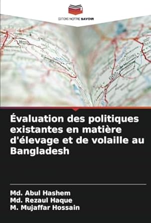 evaluation des politiques existantes en matiere delevage et de volaille au bangladesh 1st edition md abul