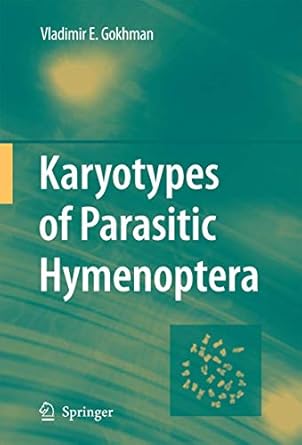 karyotypes of parasitic hymenoptera 1st edition vladimir e gokhman 9402404902, 978-9402404906