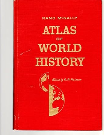 rand mcnally atlas of world history 1st edition r r palmer 052883567x, 978-0528835674