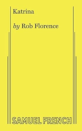 katrina 1st edition rob florence 0573707316, 978-0573707315