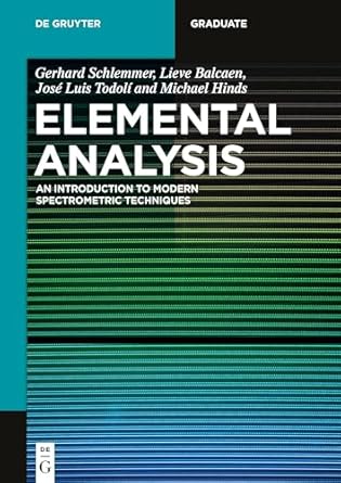 elemental analysis an introduction to modern spectrometric techniques 1st edition gerhard schlemmer ,lieve
