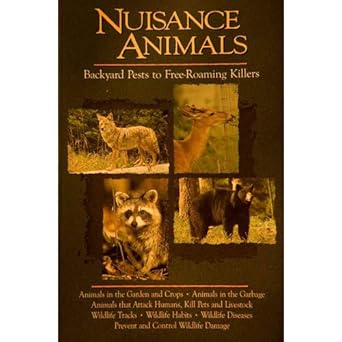 nuisance animals backyard pests to free roaming killers 1st edition jr trout, john 0963652613, 978-0963652614
