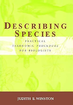describing species practical taxonomic procedure for biologists 1st edition judith e winston 8121102855,