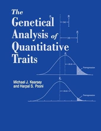 genetical analysis of quantitative traits 1st edition dr m kearsey ,dr h pooni 0748740821, 978-0748740826