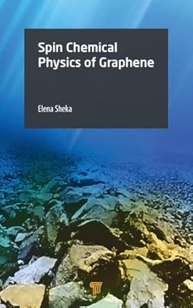 spin chemical physics of graphene 1st edition elena sheka 9814774111, 978-9814774116