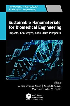 sustainable nanomaterials for biomedical engineering impacts challenges and future prospects 1st edition