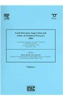 fault detection supervision and safety of technical processes 2006 a proceedings volume from the 6th ifac