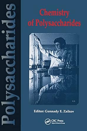 chemistry of polysaccharides 1st edition gennady zaikov 9067644196, 978-9067644198