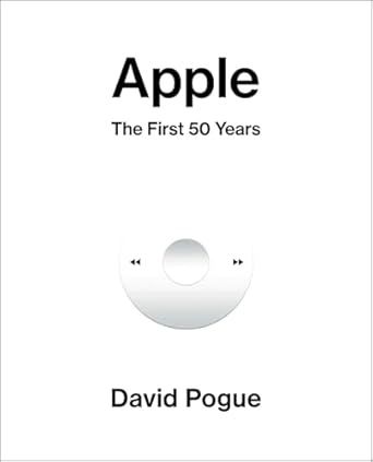 apple the first 50 years 1st edition david pogue 1982134593, 978-1982134594