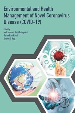 environmental and health management of novel coronavirus disease 1st edition mohammad hadi dehghani ,rama rao