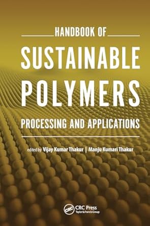 handbook of sustainable polymers processing and applications 1st edition vijay kumar thakur ,manju kumari