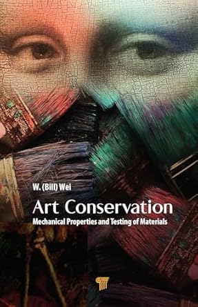 art conservation 1st edition w wei 9814877689, 978-9814877688