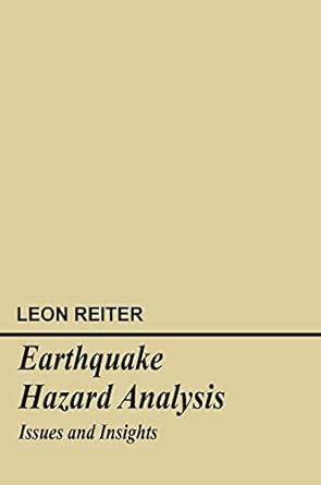 earthquake hazard analysis 1st edition leon reiter 0231065345, 978-0231065344