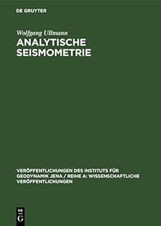 analytische seismometrie 1st edition wolfgang ullmann 311258127x, 978-3112581278
